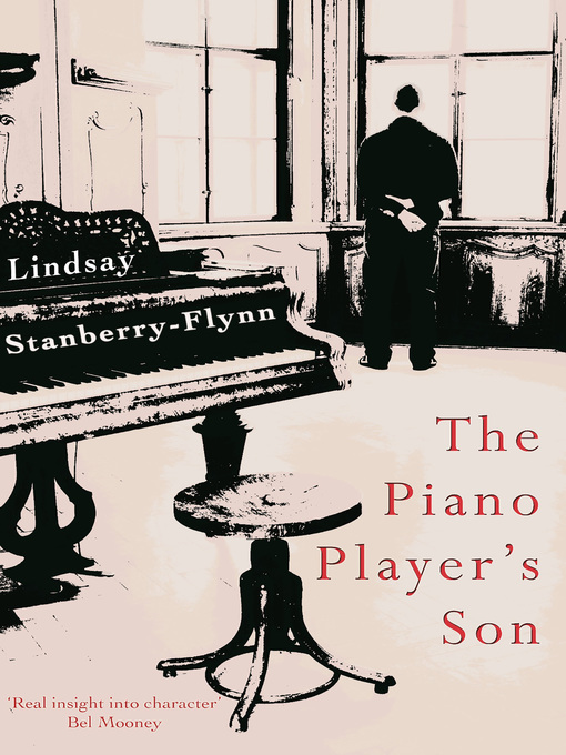 Title details for The Piano Player's Son by Lindsay Stanberry-Flynn - Available